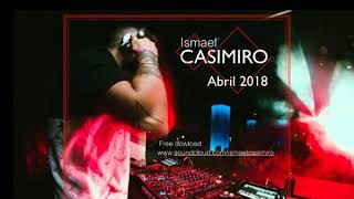 Ismael Casimiro - Abril 2018