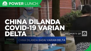 China Diterjang Covid-19 Varian Delta