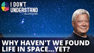 IDU: Why haven't we found life in space...yet?