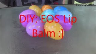 DIY: EOS Lip Balm