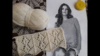 Ажурный пуловер спицами (реглан). Часть 1. Вяжем образец.