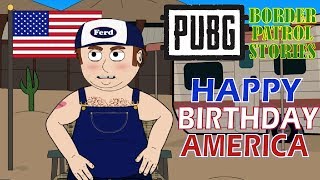 HAPPY BIRTHDAY AMERICA - PUBG Border Patrol Stories - Animation