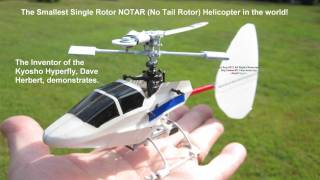 Hyper BLADE. World's First and Smallest Single Rotor BLADE, No Tail Rotor Helicopter.