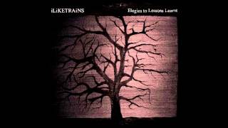 iLIKETRAINS - Come Over