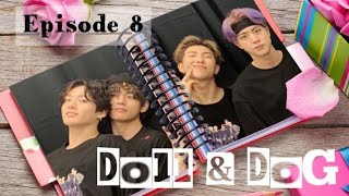 Doll & Dog [taekook x namjin ff] Episode 8 ~ Bon voyage