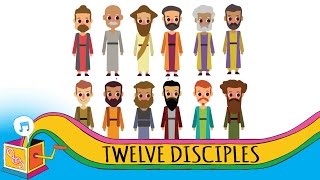 The Twelve Disciples | Children's Christian Song