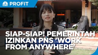 Siap-Siap! Pemerintah Izinkan PNS 'Work From Anywhere'