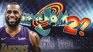 WTF, SPACE JAM 2 with LEBRON JAMES?