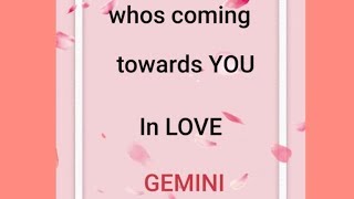Gemini February 2020 : Whos Coming Towards YOU in LOVE ?❤?
