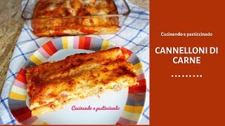 CANNELLONI DI CARNE-ricetta facile ???