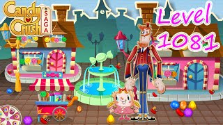 Candy Crush Saga Level 1081 (NO BOOSTERS)