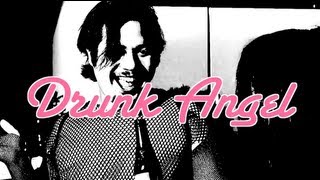 Drunk Angel