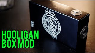 Hooligan Box Mod ~ Series / unregulated ~ SeamTingleCoil