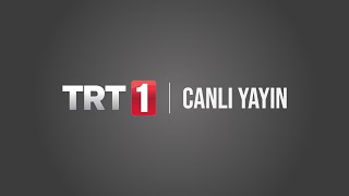 TRT 1 Canlı Yayın