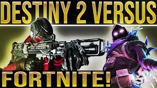 DESTINY 2 VERSUS FORTNITE!! (Yes This Is Really Happening.....)