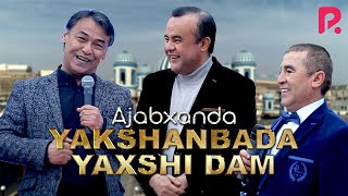 Ajabxanda - Yakshanbada yaxshi dam 1-son