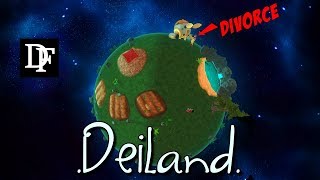 My Very Own Planet! But Is It Flammable? - Deiland
