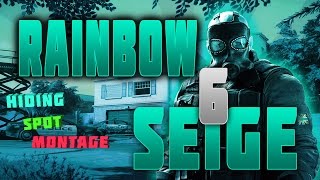 Rainbow Six Siege Hiding Spot Glitch Montage #1 |