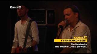 Kanal 21 The Sandsacks - The Town I Loved So Well