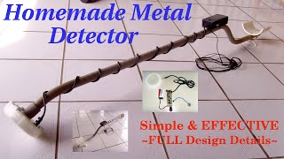 HOMEMADE METAL DETECTOR ~ Simple & Sensitive(Schematic)