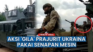 Jiwa 'Brutal' Tentara Ukraina Gempur Pasukan Rusia di Atas Pick-up dan Humvee Amerika Serikat