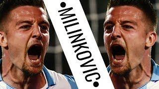 Sergej Milinković-Savić • 2017/18 • Incredible Skills & Goals • Lazio • HD