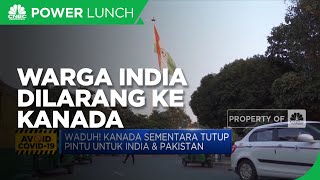 WNA India & Pakistan Sementara Waktu Tak Bisa ke Kanada