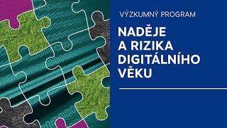 Strategie AV ČR – Naděje a rizika digitálního věku