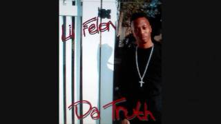 Lil Felon- do you