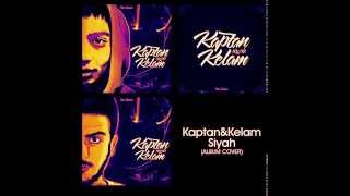 Kaptan & Emre Kelam - Siyah (2014) ( Sözleriyle )