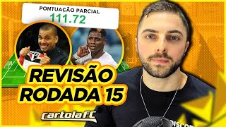 Cartola FC #15 Rodada | REVISÃO! MITADA DO CAPITÃO?