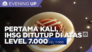 Pertama Kali, IHSG Ditutup Di Atas Level 7.000
