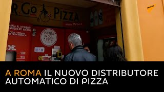 A Roma il nuovo distributore automatico di pizza