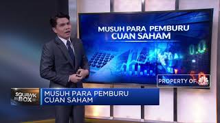 Musuh Para Pemburu Cuan Saham