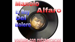 Manolo alfaro. Por que te vas si yo te amo