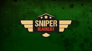 SNIPER BLACKLIST Gameplay Walkthrough PC HD 1080p