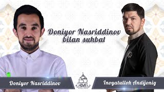 Doniyor Nasriddinov bilan suhbat