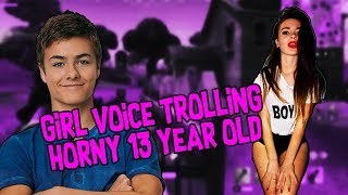 Girl Voice Trolling Horny 13 Year Old on Fortnite