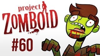 Let's Play Project Zomboid [60] - Shelf Life