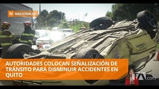 Autoridades colocan señalización de tránsito para disminuir accidentes en Quito -Teleamazonas