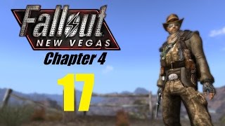 FALLOUT NEW VEGAS (Chapter 4) #17 | Let's Play