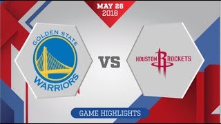 Houston Rockets vs Golden State Warriors WCF Game 7: May 26, 2018