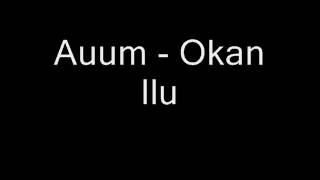 Auum - Okan Ilu