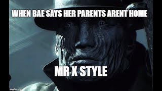 MR X gon give it to ya Resident Evil 2 When her parents arent home Edition