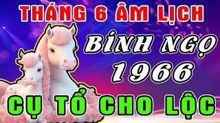 Tuổi Bính Ngọ 1966 Từ Nay Đến Hết Tháng 6 Âm TRÚNG SỐ LIÊN TỤC 3 LẦN, Tiền Tỷ Về Tay, Đổi Đời