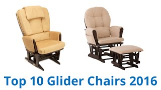 10 Best Glider Chairs 2016