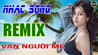 Đắp mộ cuộc tình - LK nhạc sống remix gái quê - Người mẫu 2k2 xinh lung linh .