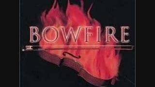 Bowfire - Fiddler in the 'Hood (High Quality)