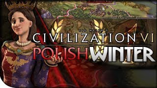 Poland Gameplay, Winter Update, & EARTH MAP! | Civilization VI — Polish Winter 1 | Earth Prince