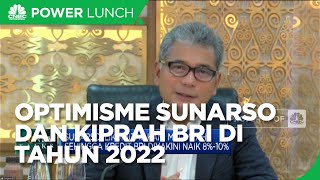 Optimisme Sunarso dan Kiprah BRI di Tahun Kebangkitan Ekonomi 2022